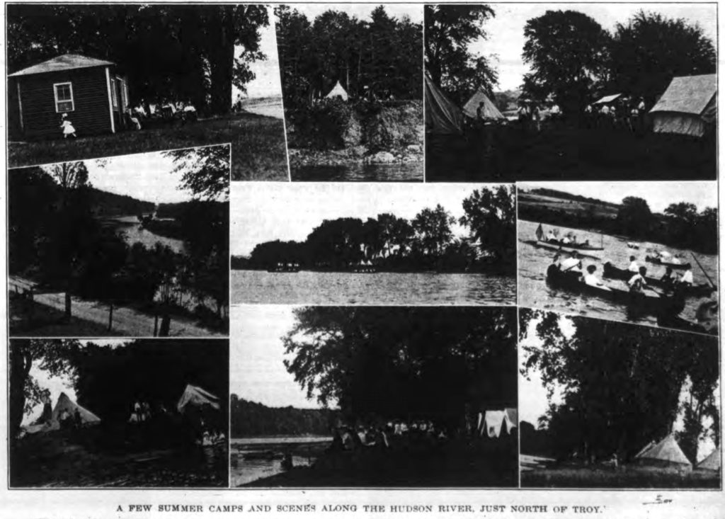 A FEW SUMMER CAMPS AND SCENES ALONG THE HUDSON RIVER, JUST NORTH OF TROY.  Never before have there been so many summer camps, nor so many campers and pleasure-seekers, along the beautiful stretch of river between the Waterford bridge and the "Riffs" as during this season.  From Lansing's Grove north, both sides of the river are dotted with tents and tiny bungalows, in which 200 or more residents of Troy and vicinity have made their homes for at least a part of the summer season.  Then, too, there has been a great increase in the number of power-boats, launches, rowboats and canoes, and on pleasant Sundays and holidays the pretty river is "alive" with hundreds of boating parties.  The spots most favored by the campers are Weber's farm, Converse's Island, Lansing's Grove and the cliff and point opposite the Country Club grounds above Waterford. Troy Times Art Section. August 26, 1910.