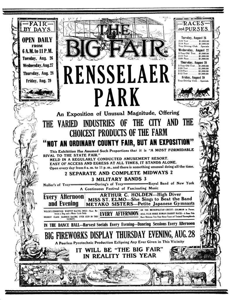 The Big Fair Rensselaer Park An Exposition of Unusual Magnitude, Offering The Varied Industries of the City and the Choicest Products of the Farm