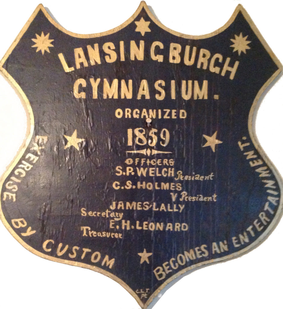 Lansingburgh Gymnasium organized 1859 Officers S. P. Welch President C. S. Holmes V President James Lally Secretary E. H. Leonard Treasurer Exercise by custom becomes an entertainment. C. L. T. PC